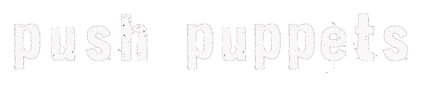 Push Puppets