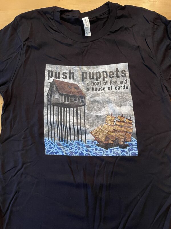 "A Boat of Lies and a House of Cards" T-Shirt